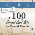 School Bundle – 100 Journal Card Sets for Teens & Parents